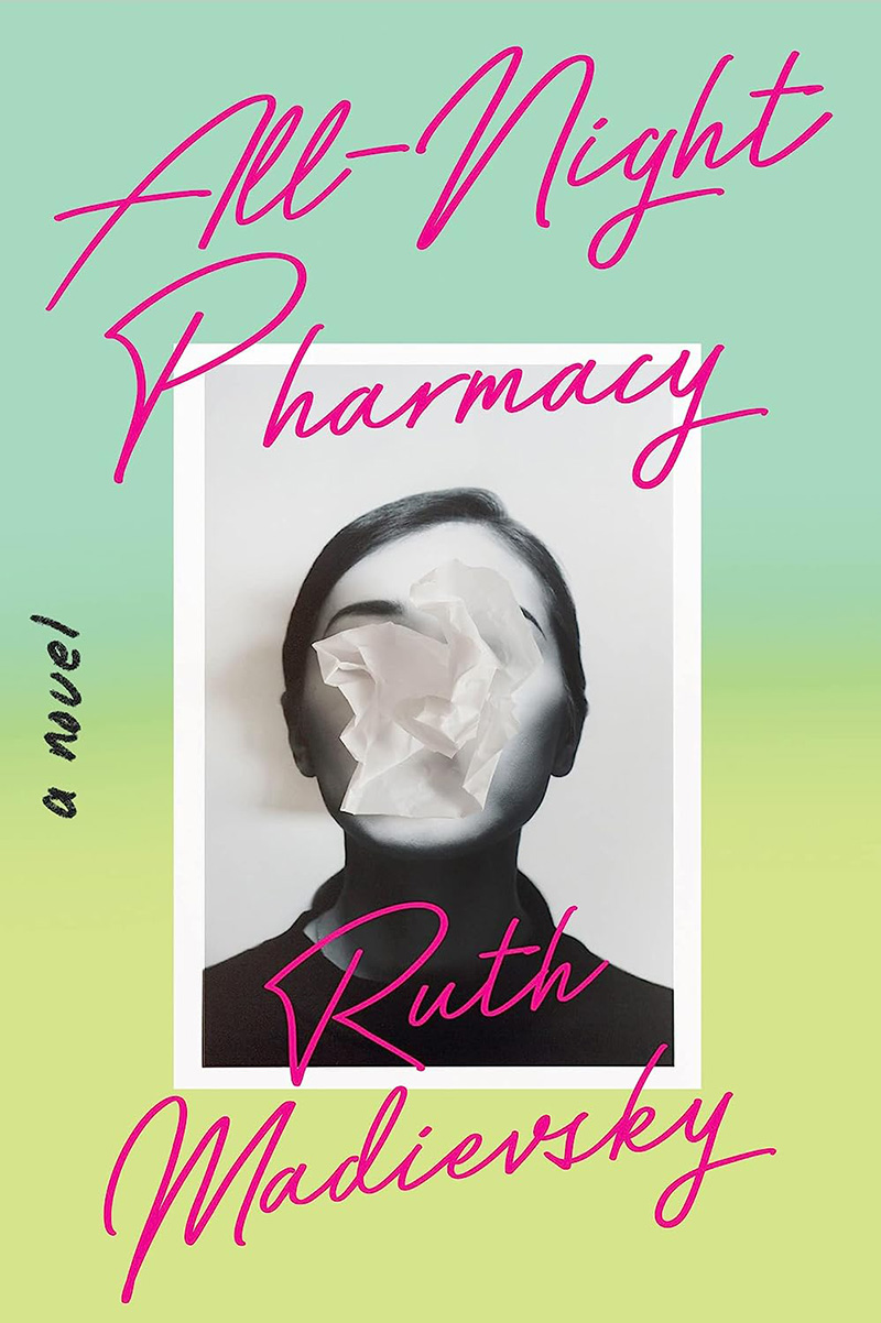 Ruth Madievskys All-Night Pharmacy