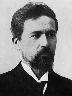 Anton Chekhov.